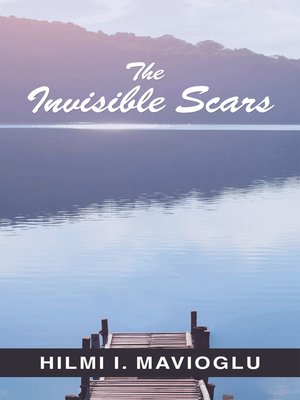 cover image of The Invisible Scars